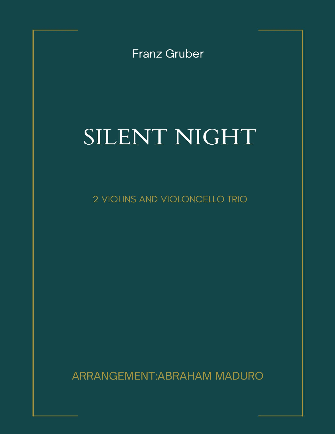 Silent Night Two Violins and Cello Trio (arr. Abraham Maduro)