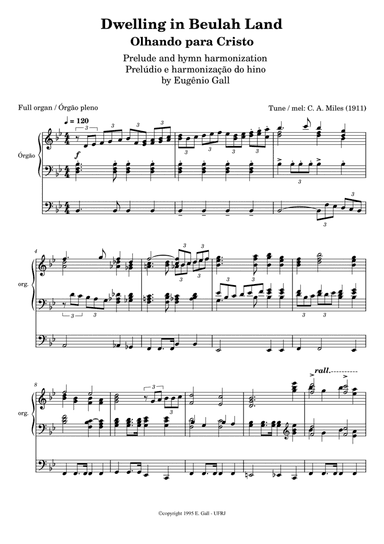Dwelling in Beulah Land / Olhando para Cristo - for organ (Far away the noise of strife) (arr. Eugênio Gall)