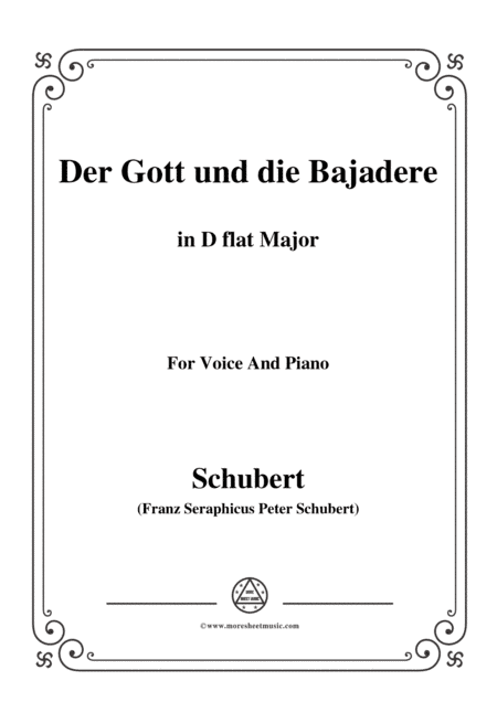 Schubert-Der Gott und die Bajadere,in D flat Major,for Voice&Piano (arr. MSM)