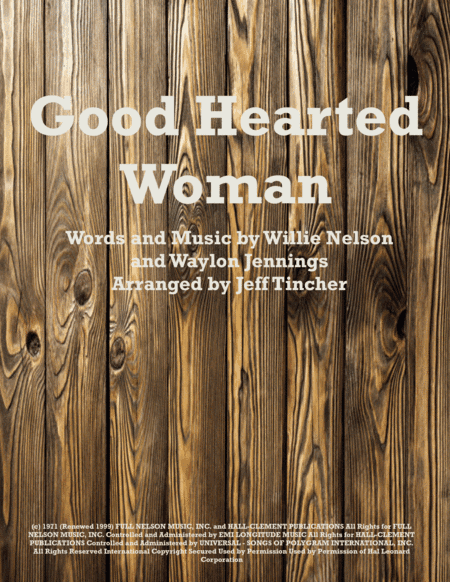A Good Hearted Woman (arr. Jeff Tincher)