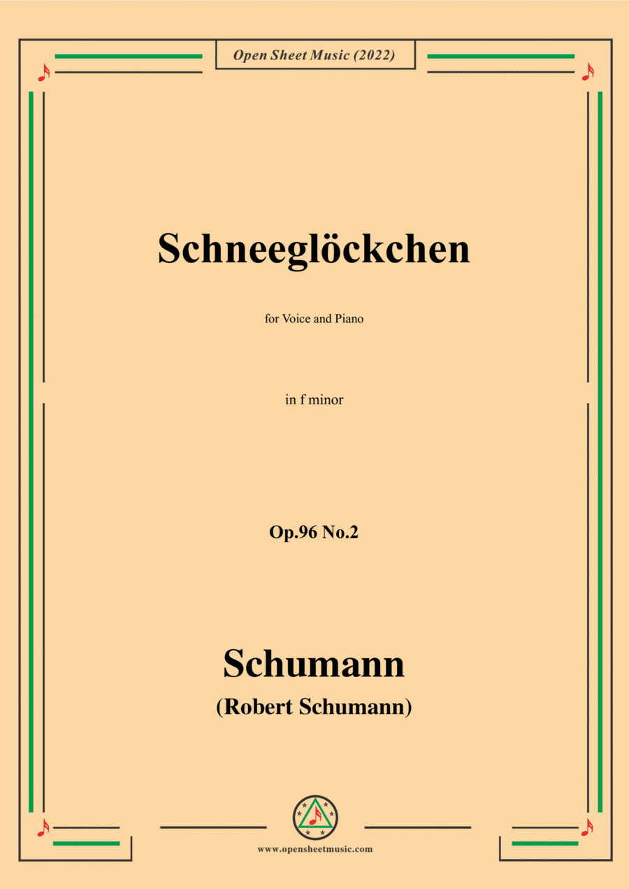 Schumann-Schneeglockchen,Op.96 No.2,in f minor,for Voice and Piano (arr. Open Cloud)