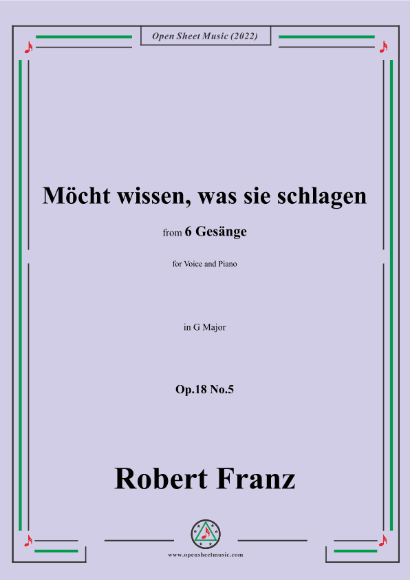 Franz-Mocht wissen,was sie schlagen,in G Major,Op.18 No.5,for Voice and Piano (arr. OSM Press)