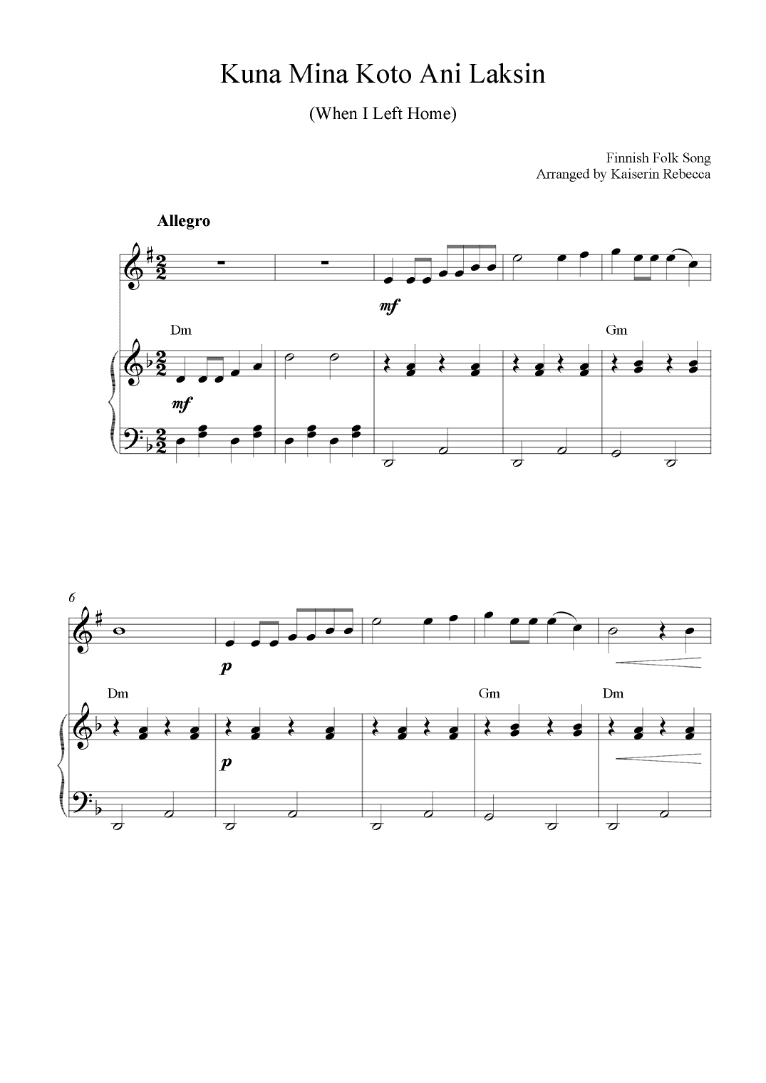 Kuna Mina Koto Ani Laksin (When I Left Home) (arr. Kaiserin Rebecca)