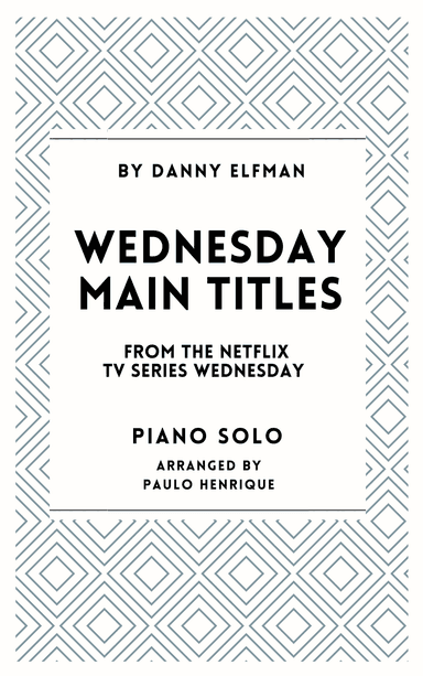 Wednesday Main Titles (arr. Paulo Henrique)