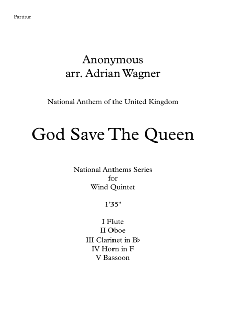 God Save The Queen (National Anthem of the United Kingdom) Wind Quintet arr. Adrian Wagner (arr. Adrian Wagner)