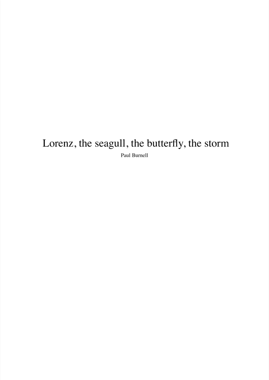Lorenz, the Seagull, the Butterfly, the Storm