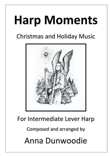 Harp Moments Christmas and Holiday Music (arr. Anna Dunwoodie)