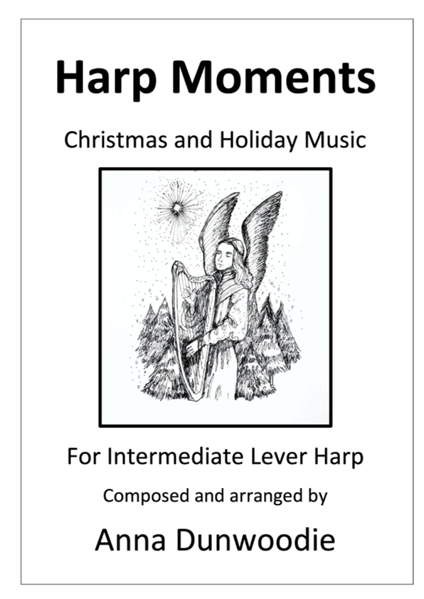 Harp Moments Christmas and Holiday Music (arr. Anna Dunwoodie)