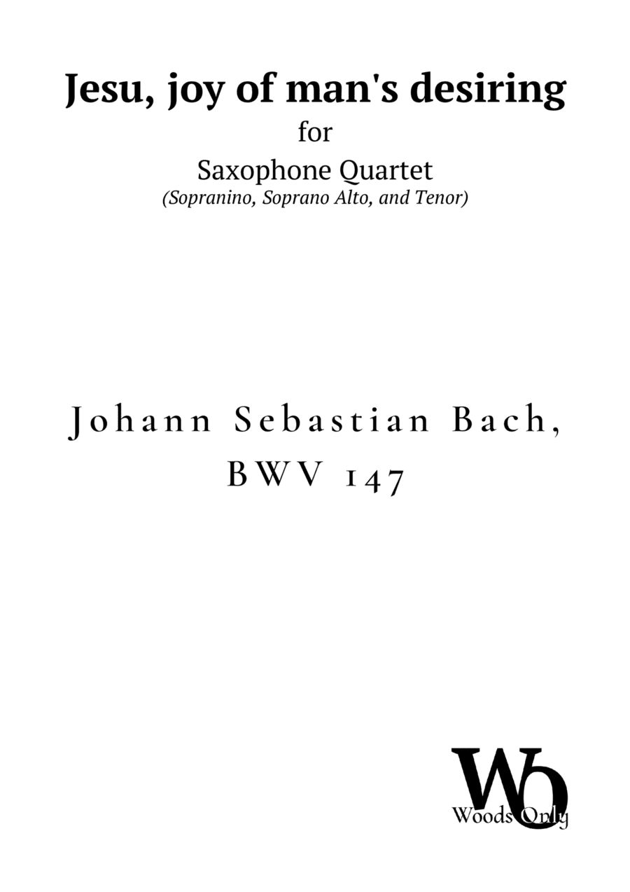 Jesu, joy of man's desiring by Bach for Saxophone Choir Quartet (arr. Ander)