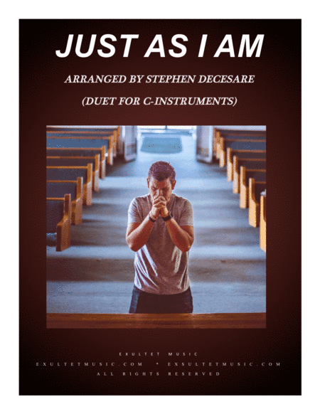 Just As I Am (Duet for C-Instruments) (arr. Stephen DeCesare)
