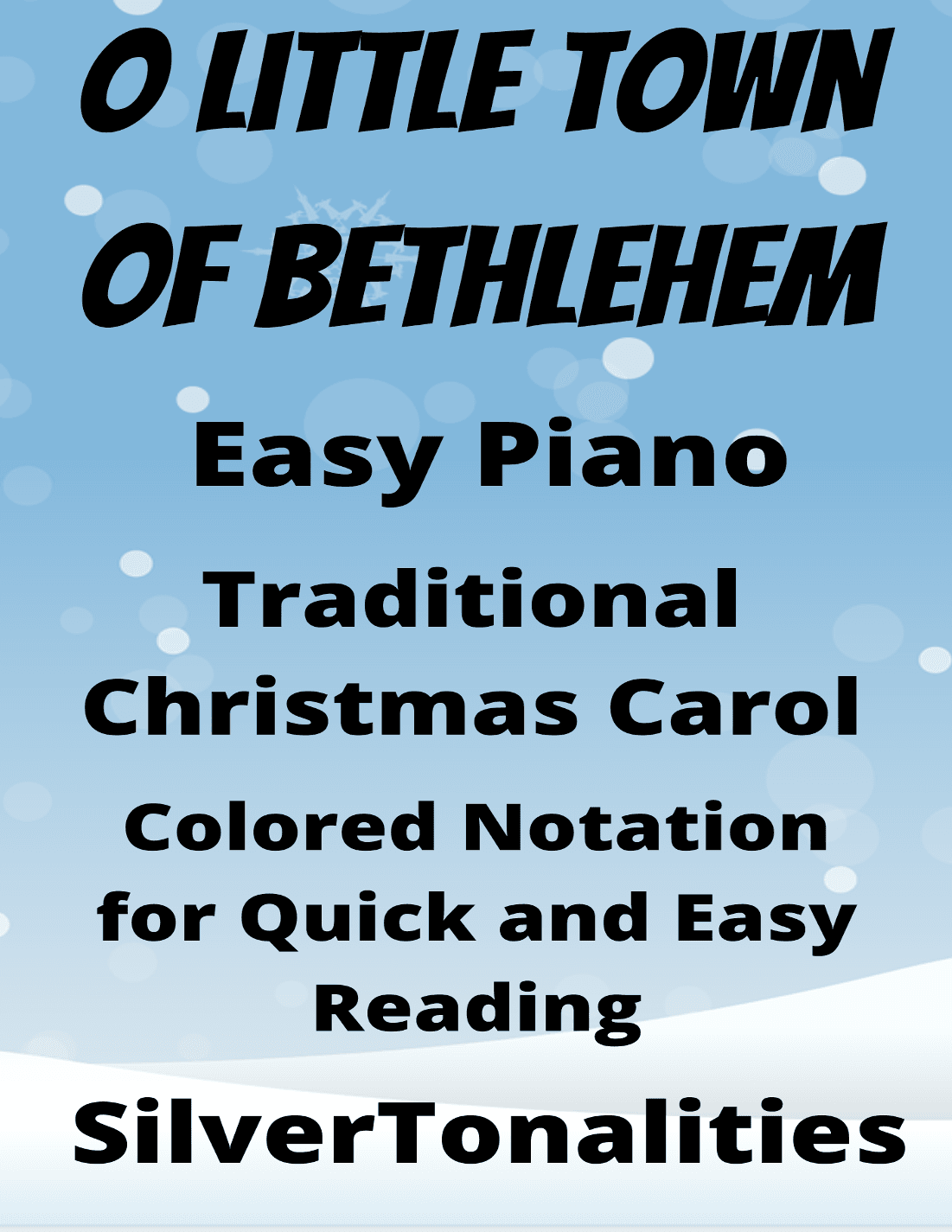 O Little Town of Bethlehem Easy Piano Sheet Music with Colored Notation (arr. SilverTonalities)
