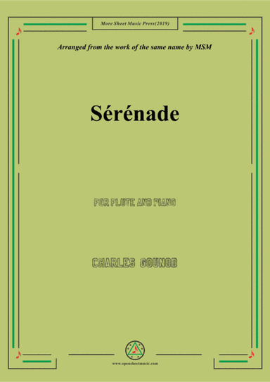 Gounod-Sérénade,for Flute and Piano (arr. MSM)