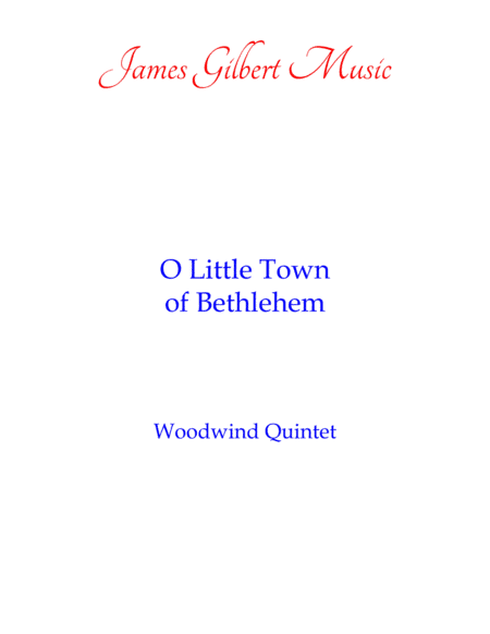 O Little Town Of Bethlehem (arr. James Gilbert)