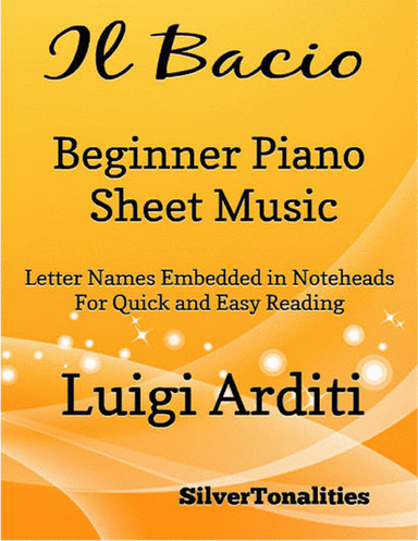 Il Bacio Beginner Piano Sheet Music (arr. SilverTonalities)
