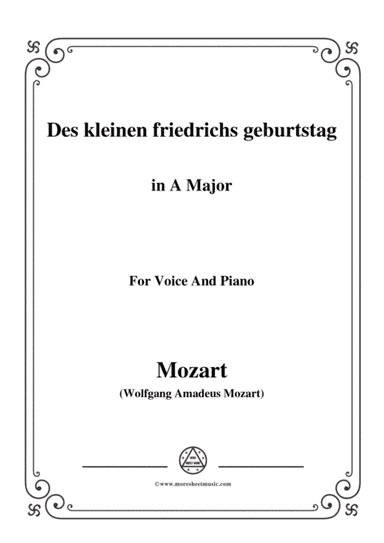 Mozart-Des kleinen friedrichs geburtstag,in A Major,for Voice and Piano (arr. MSM)