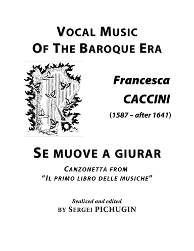 CACCINI Francesca: Se muove a giurar, canzonetta, arranged for Voice and Piano (E minor) (arr. Sergei PICHUGIN)