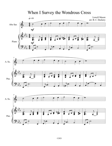 When I Survey the Wondrous Cross (Alto Sax Solo) with optional piano accompaniment (arr. B. C. Dockery)