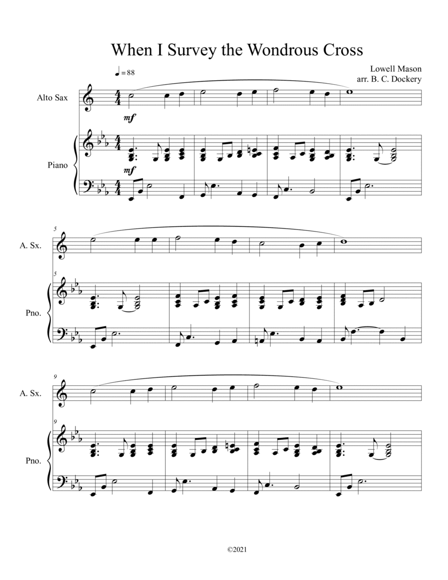 When I Survey the Wondrous Cross (Alto Sax Solo) with optional piano accompaniment (arr. B. C. Dockery)