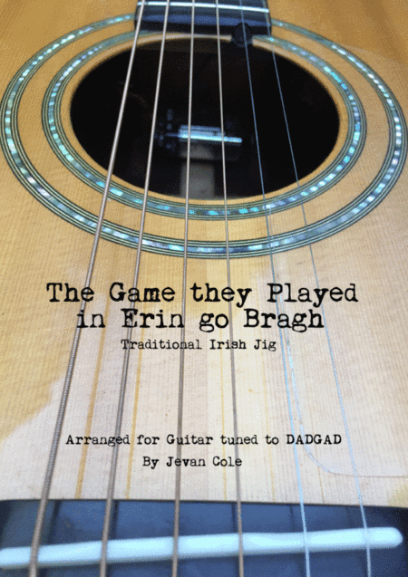 The Game They Played in Erin Go Bragh (arr. Jevan Cole)
