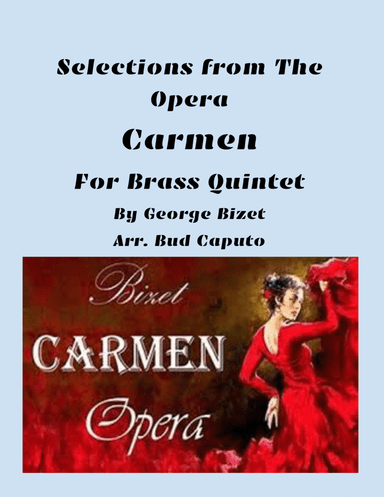 Selections from Carmen for Brass Quintet (arr. Bud Caputo)