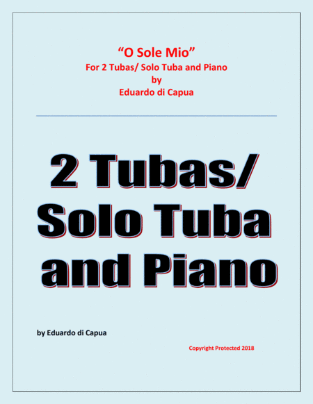 O Sole Mio - 2 Tubas and Piano (arr. Raymond Fenech)