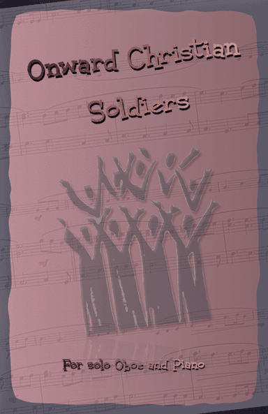 Onward Christian Soldiers, Gospel Hymn for Oboe and Piano (arr. David McKeown)
