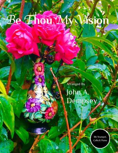 Be Thou My Vision (Trio for Trumpet, Cello and Piano) (arr. John A. Dempsey)