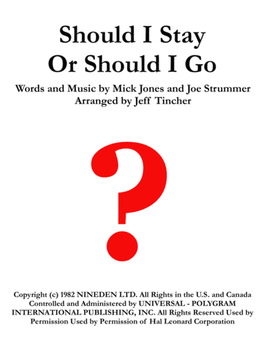 Should I Stay Or Should I Go (arr. Jeff Tincher)