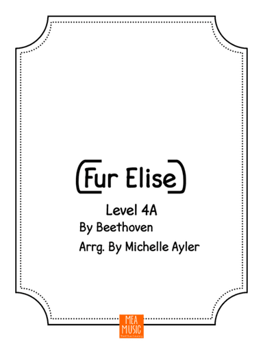 Fur Elise - Level 4A (arr. Michelle Ayler)