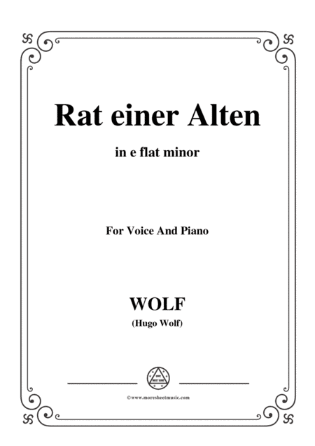 Wolf-Rat einer Alten in e flat minor,for Voice and Piano (arr. MSM)