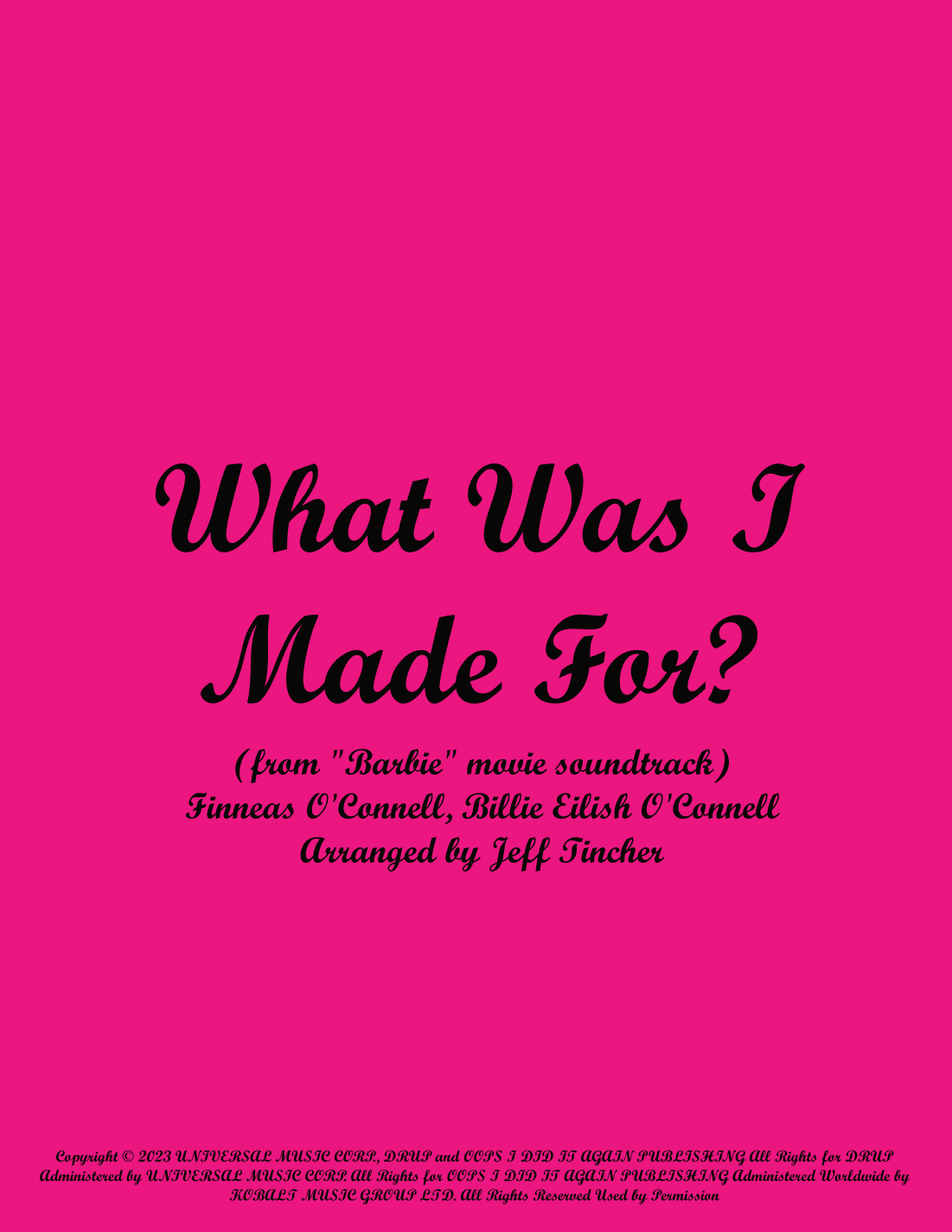 What Was I Made For? (arr. Jeff Tincher)