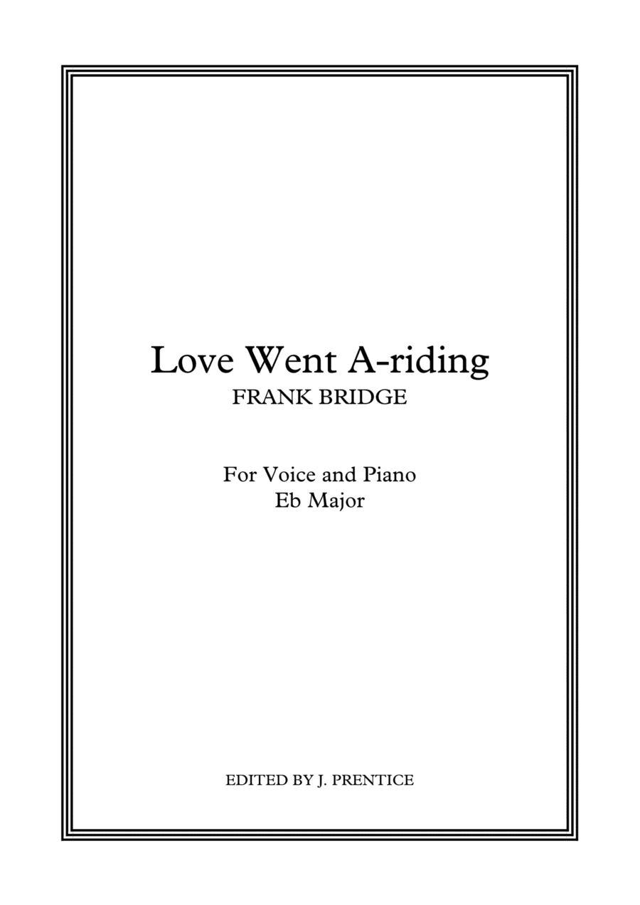 Love Went A-riding (Eb Major) (arr. Jonathan Prentice)