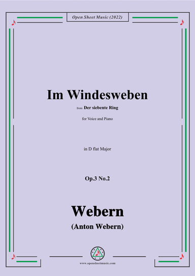 Webern-Im Windesweben,Op.3 No.2,in D flat Major (arr. OSM Press)
