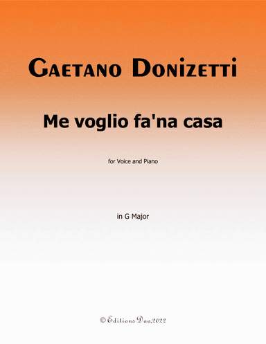 Me voglio fana casa, by Donizetti, in G Major (arr. Editions Dao)