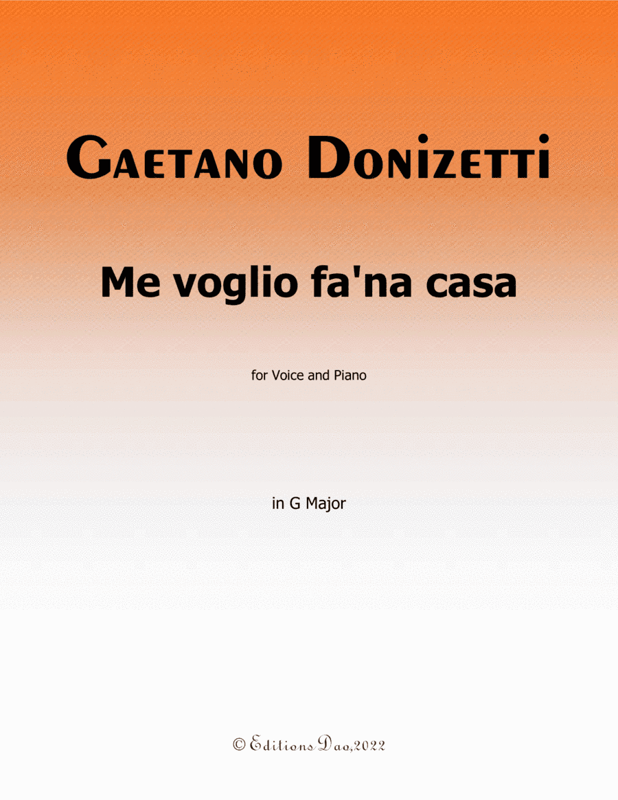 Me voglio fana casa, by Donizetti, in G Major (arr. Editions Dao)