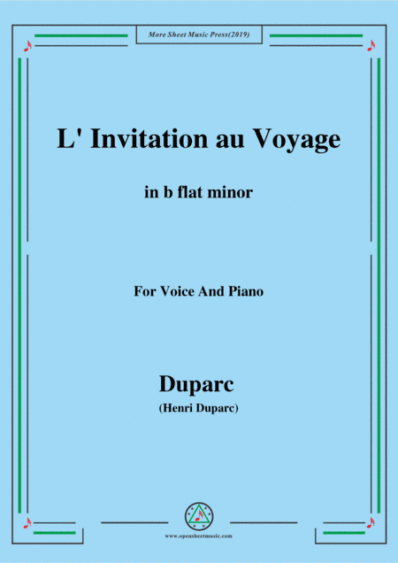 Duparc-L'invitation au voyage in b flat minor,for Voice and Piano (arr. MSM)