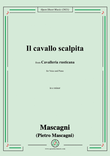Pietro Mascagni-Il cavallo scalpita,in e minor,from Cavalleria rusticana(Melodramma in un atto),for (arr. Open Cloud)