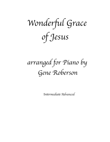 Wonderful Grace of Jesus  Piano Solo (arr. Gene Roberson)
