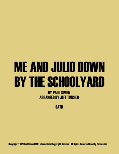 Me And Julio Down By The Schoolyard (arr. Jeff Tincher)