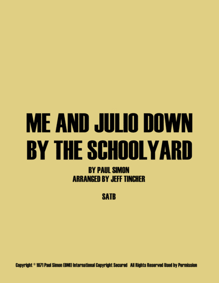 Me And Julio Down By The Schoolyard (arr. Jeff Tincher)