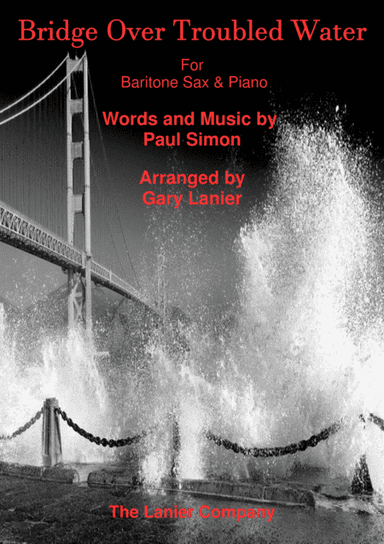 Bridge Over Troubled Water (arr. Gary Lanier)
