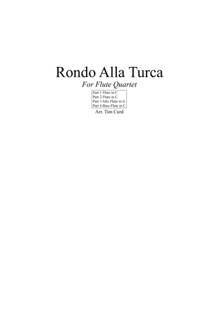Rondo Alla Turca. For Flute Quartet (arr. Tim Curd)