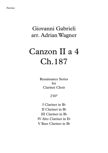 Canzon II a 4 Ch.187 (Giovanni Gabrieli) Clarinet Choir arr. Adrian Wagner (arr. Adrian Wagner)