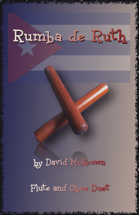 Rumba de Ruth, for Flute and Oboe Duet