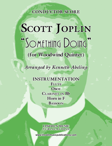 Joplin - "Something Doing" (for Woodwind Quintet) (arr. Kenneth Abeling)