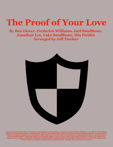 The Proof Of Your Love (arr. Jeff Tincher)