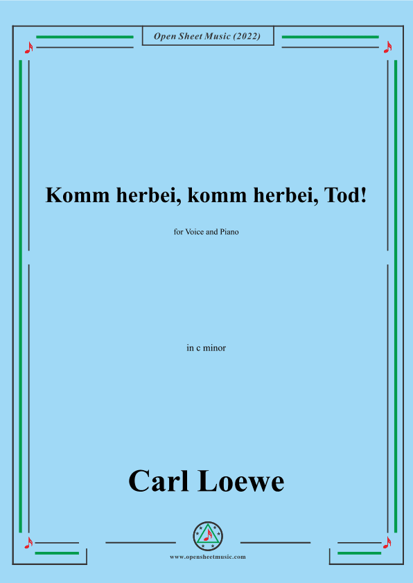 Loewe-Komm herbei,komm herbei,Tod!in c minor (arr. OSM Press)