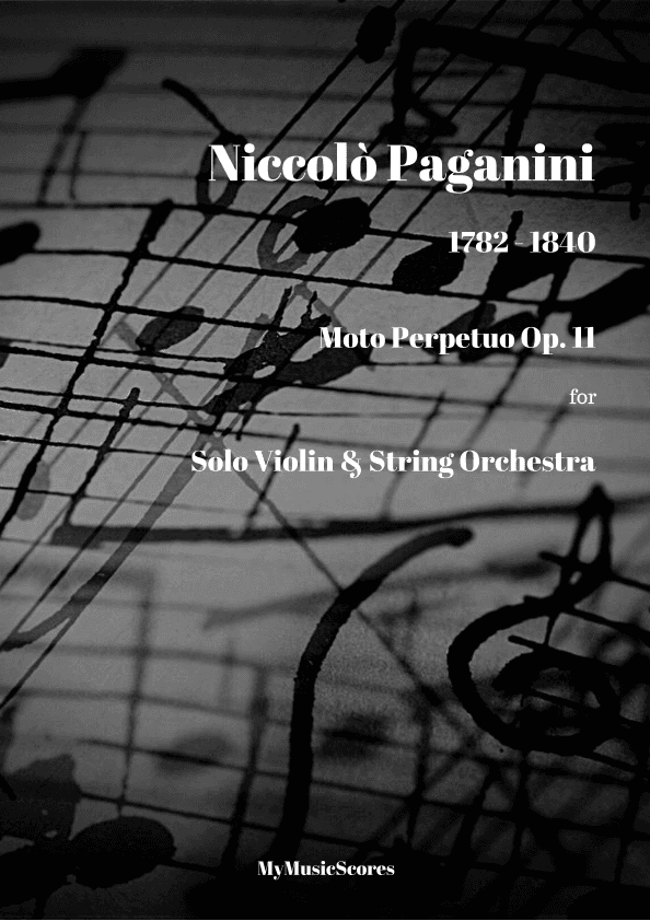 Paganini Moto Perpetuo Op. 11 for Violin and String Orchestra (arr. Paul Wood)