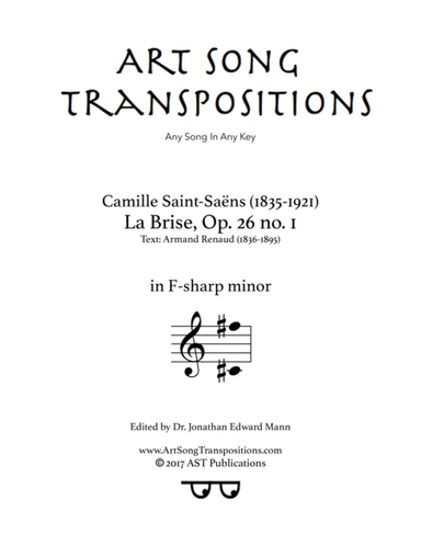 SAINT-SAËNS: La brise, Op. 26 no. 1 (transposed to F-sharp minor) (arr. ArtSongTranspositions.com)