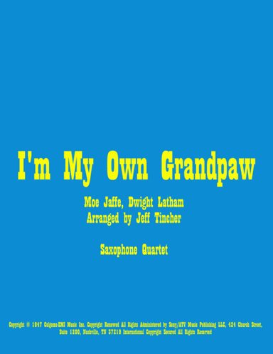 I'm My Own Grandpaw (arr. Jeff Tincher)